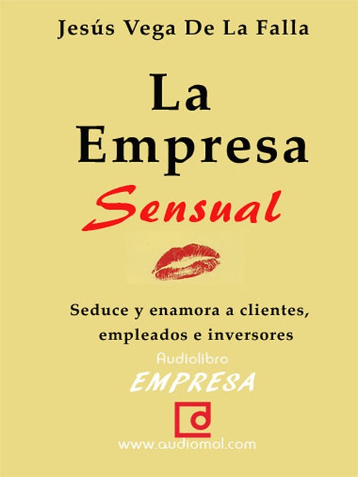 Title details for La empresa sensual by Jesús Vega de la Falla - Available